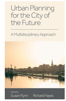 Urban Planning for the City of the Future : A Multidisciplinary Approach