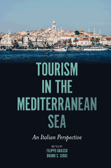 Tourism in the Mediterranean Sea : An Italian Perspective
