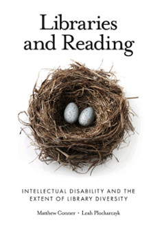 Libraries and reading : intellectual disability and the extent of library diversity / by Matthew Conner, Leah Plocharczyk