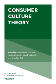 Consumer Culture Theory:
Volume 19