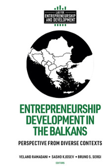 Entrepreneurship Development in the Balkans Perspective from Diverse Contexts : Perspective from Diverse Contexts