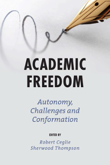 Academic Freedom: Autonomy, Challenges and Conformation