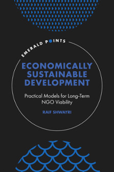 Economically Sustainable Development : Practical Models for Long-Term NGO Viability