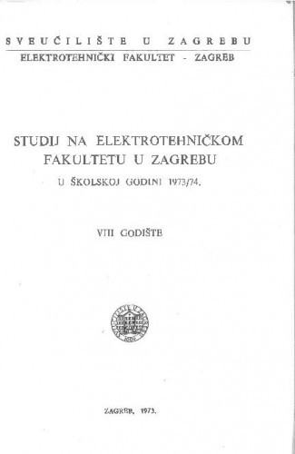 1973/74 : u školskoj godini 1973/74 / Sveučilište u Zagrebu, Elektrotehnički fakultet