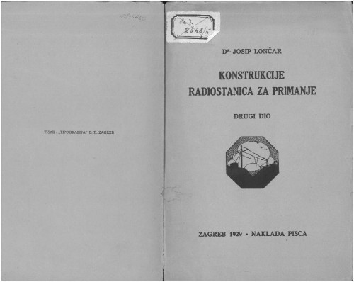 Konstrukcije radiostanica za primanje. 2. dio / Josip Lončar