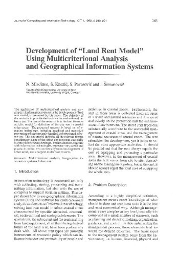 Development of "Land Rent Model" Using Multicriterional Analysis and Geographical Information Systems / N. Mladineo, S. Knezić, S. Pavasović, I. Šimunović