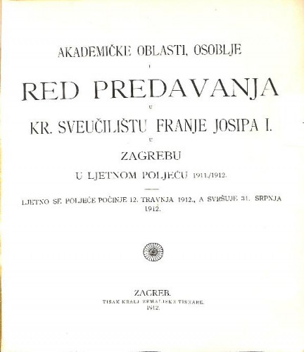 1911/1912 : Red predavanja...u ljetnom poljeću... / Sveučilište u Zagrebu