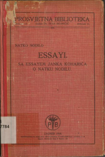 Essayi : sa essayem Janka Koharića o Natku Nodilu