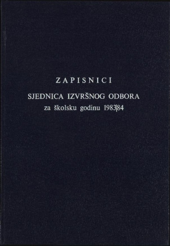 Zapisnici sjednica Izvršnog odbora 1983.-1984.