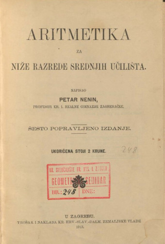 Aritmetika : za niže razrede srednjih učilišta /  Petar Nenin