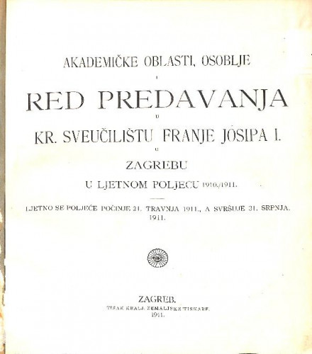 1910/1911 : Red predavanja...u ljetnom poljeću... / Sveučilište u Zagrebu