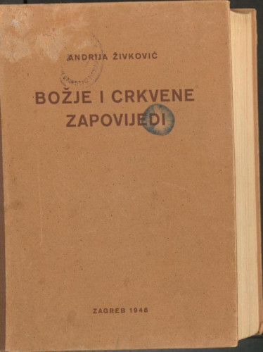 Božje i crkvene zapovijedi / Andrija Živković