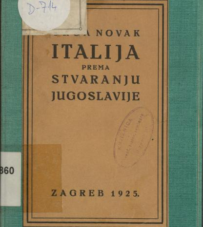 Italija prema stvaranju Jugoslavije / Grga Novak