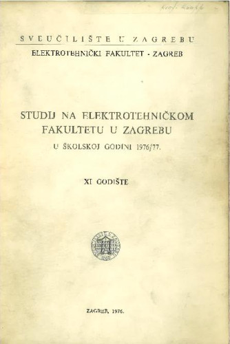 1976/77 : u školskoj godini 1976/77 / Sveučilište u Zagrebu, Elektrotehnički fakultet