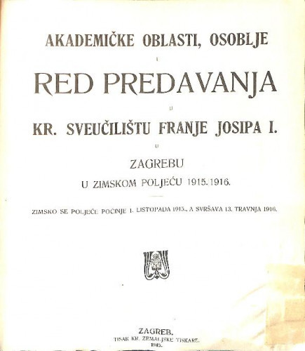 1915/1916 : Red predavanja...u zimskom poljeću... / Sveučilište u Zagrebu