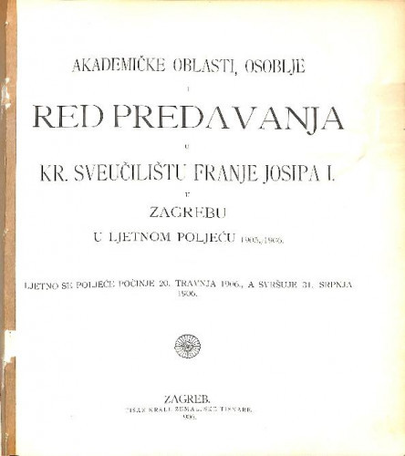 1905/1906 : Red predavanja...u ljetnom poljeću... / Sveučilište u Zagrebu