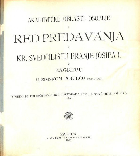 1906/1907 : Red predavanja...u zimskom poljeću... / Sveučilište u Zagrebu