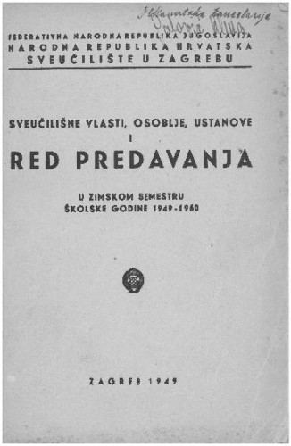 1949 - 1950 : u zimskom semestru školske godine 1949 - 1950 / Sveučilište u Zagrebu
