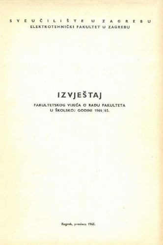 1964/65 : u školskoj godini 1964/65 / Sveučilište u Zagrebu Elektrotehnički fakultet u Zagrebu
