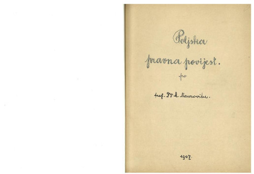 Poljska pravna povijest / po prof. dru M. Mauroviću