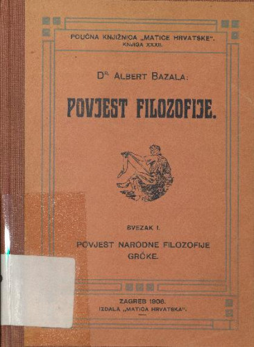 Povjest filozofije, Povijest narodne filozofije Grčke / Albert Bazala