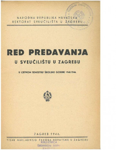 Red predavanja u Sveučilištu u Zagrebu : u ljetnom semestru školske godine 1945./46.