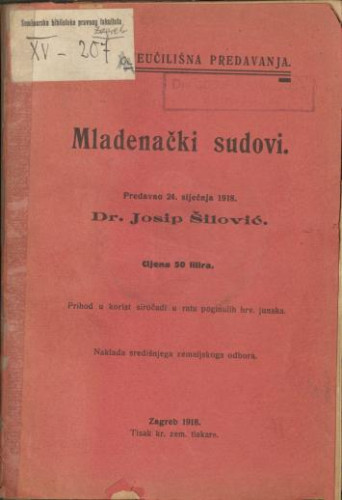 Mladenački sudovi / predavao 24. siečnja 1918. Josip Šilović