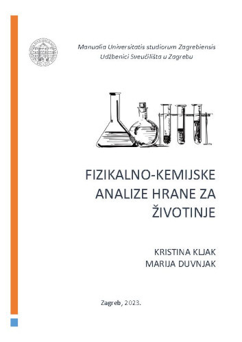 Fizikalno-kemijske analize hrane za životinje / Kristina Kljak, Marija Duvnjak