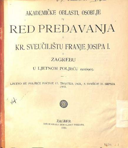 1902/1903 : Red predavanja...u ljetnom poljeću... / Sveučilište u Zagrebu