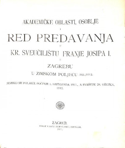 1911/1912 : Red predavanja...u zimskom poljeću... / Sveučilište u Zagrebu