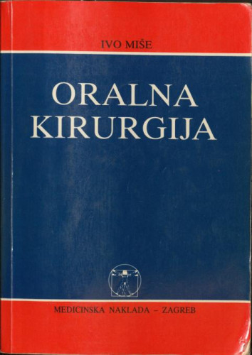 Oralna kirurgija / Miše, Ivo