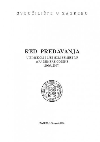2006./2007. : Red predavanja... / Sveučilište u Zagrebu