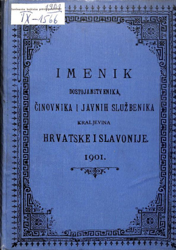 Imenik dostojanstvenika, činovnika i javnih službenika Kraljevina Hrvatske i Slavonije, 1901