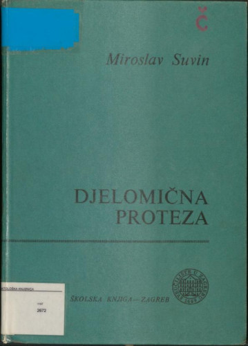 Djelomična proteza : Stomatološka protetika II dio / Suvin, Miroslav