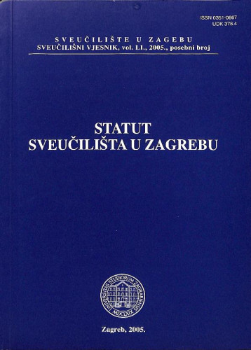 Statut Sveučilišta u Zagrebu : 2005. / Sveučilište u Zagrebu
