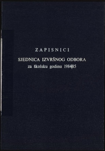 Zapisnici sjednica Izvršnog odbora 1984.-1985.