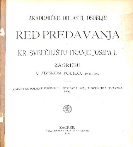 1905/1906 : Red predavanja...u zimskom poljeću... / Sveučilište u Zagrebu