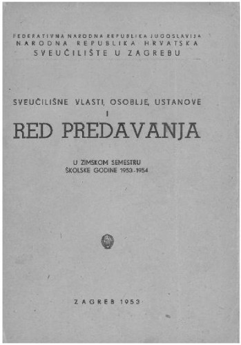 1953 - 1954 : u zimskom semestru školske godine 1953 - 1954 / Sveučilište u Zagrebu