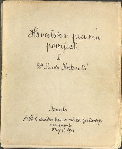 Hrvatska pravna povijest : I. / Marko Kostrenčić