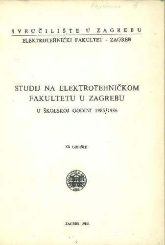 1985/86 : u školskoj godini 1985/86 / Sveučilište u Zagrebu, Elektrotehnički fakultet