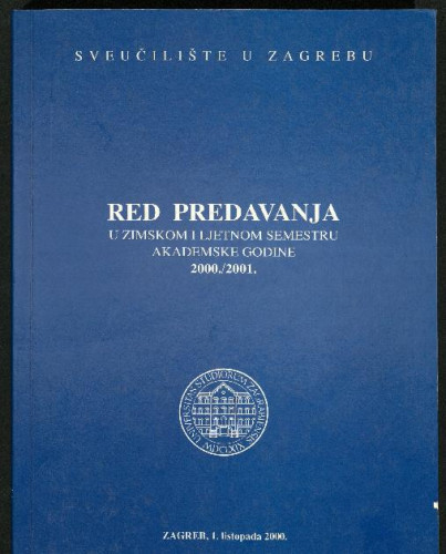 2000./2001. : u zimskom i ljetnom semestru akademske godine... / Sveučilište u Zagrebu