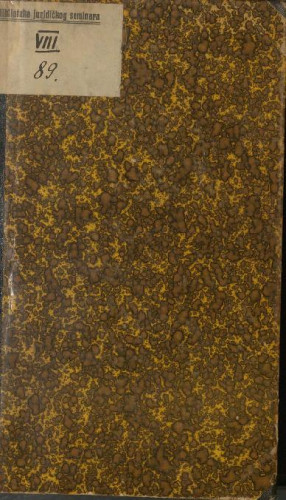 Das internationale Civilprozessrecht auf Grund der Theorie, Gesetzgebung und Praxis / von F. Meili