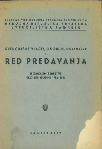 1952 - 1953 : u zimskom semestru školske godine 1952 - 1953 / Sveučilište u Zagrebu