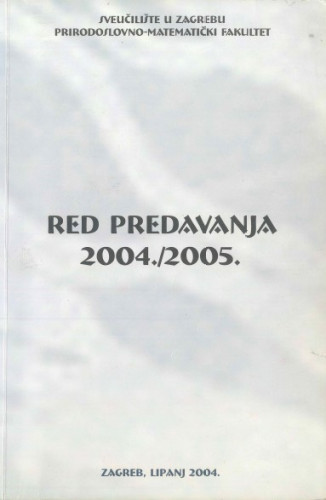 Red predavanja 2004./2005. ; uredio: Tihomir Marjanac