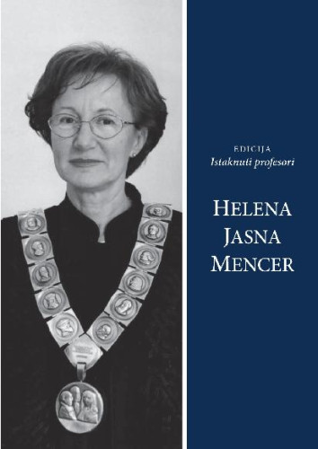 Helena Jasna Mencer / Urednica Marija Kaštelan-Macan