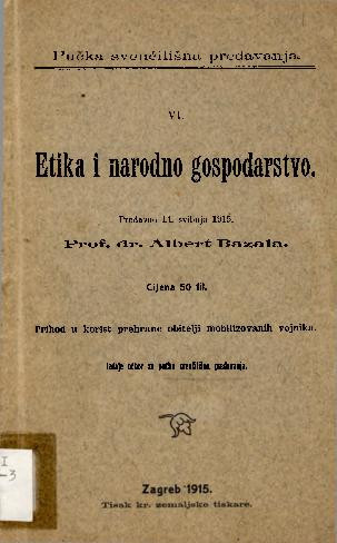 Etika i narodno gospodarstvo : Predavanje 11. svibnja 1915 / Albert Bazala