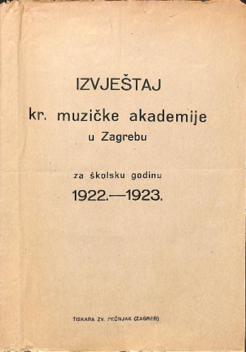 1922/23 : [RULE]Izvještaj Kr. muzičke akademije u Zagrebu : za školsku godinu 1922.-1923. / Kraljevska muzička akademija u Zagrebu