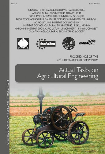 Proceedings of the 46th International Symposium on Agricultural Engineering, Opatija, 27th February - 1st March 2018. = Zbornik radova 46. međunarodnog simpozija, Opatija, 27. veljače - 1. ožujka 2018.